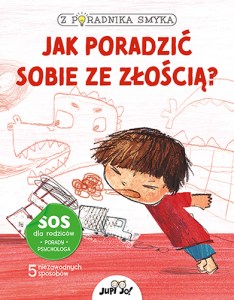 z poradnika smyka seria_jak poradzic sobie ze zloscia okładka_MAX